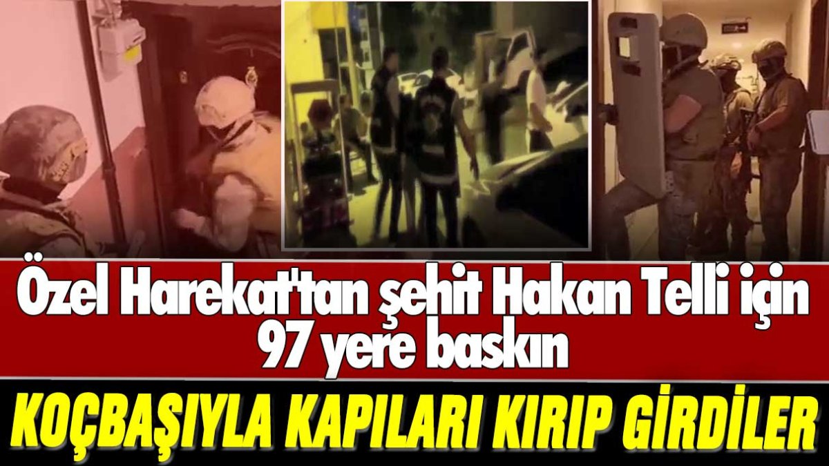 Uyuşturucu operasyonundan şehit edilen polis memuru Hakan Telli için operasyon