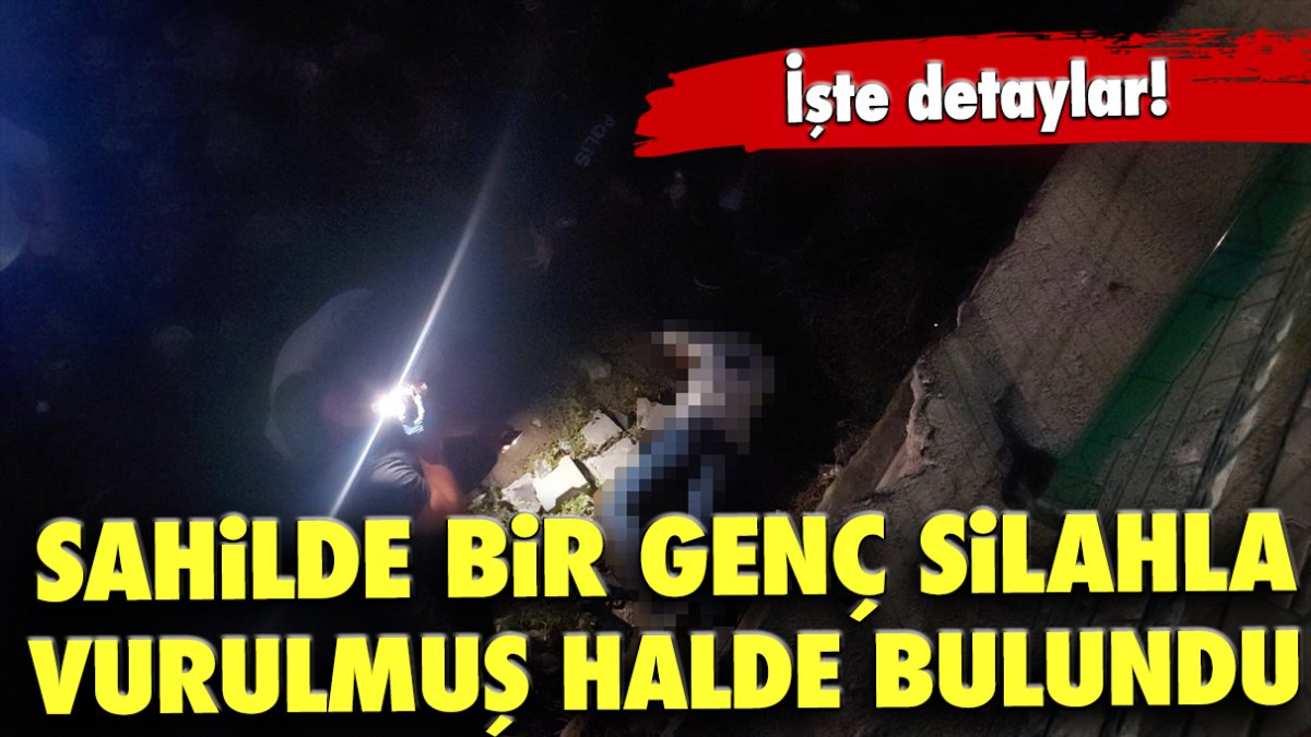 Ereğli sahilde bir genç silahla vurulmuş halde bulundu