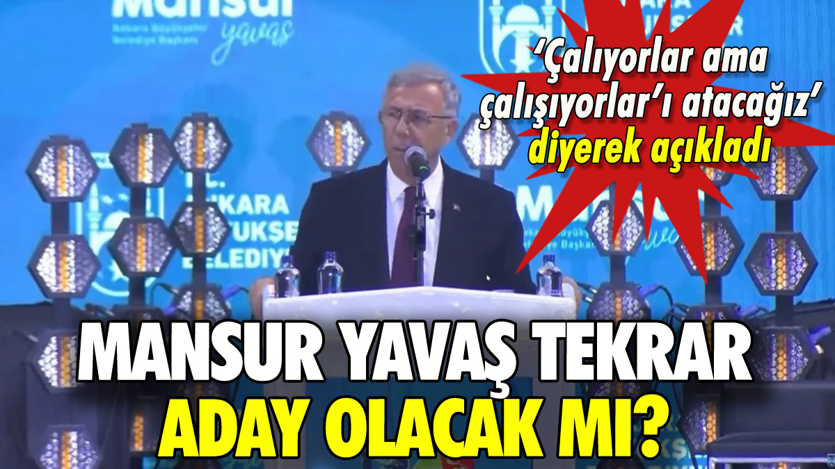 Mansur Yavaş tekrar aday olacak mı? Resmen açıkladı