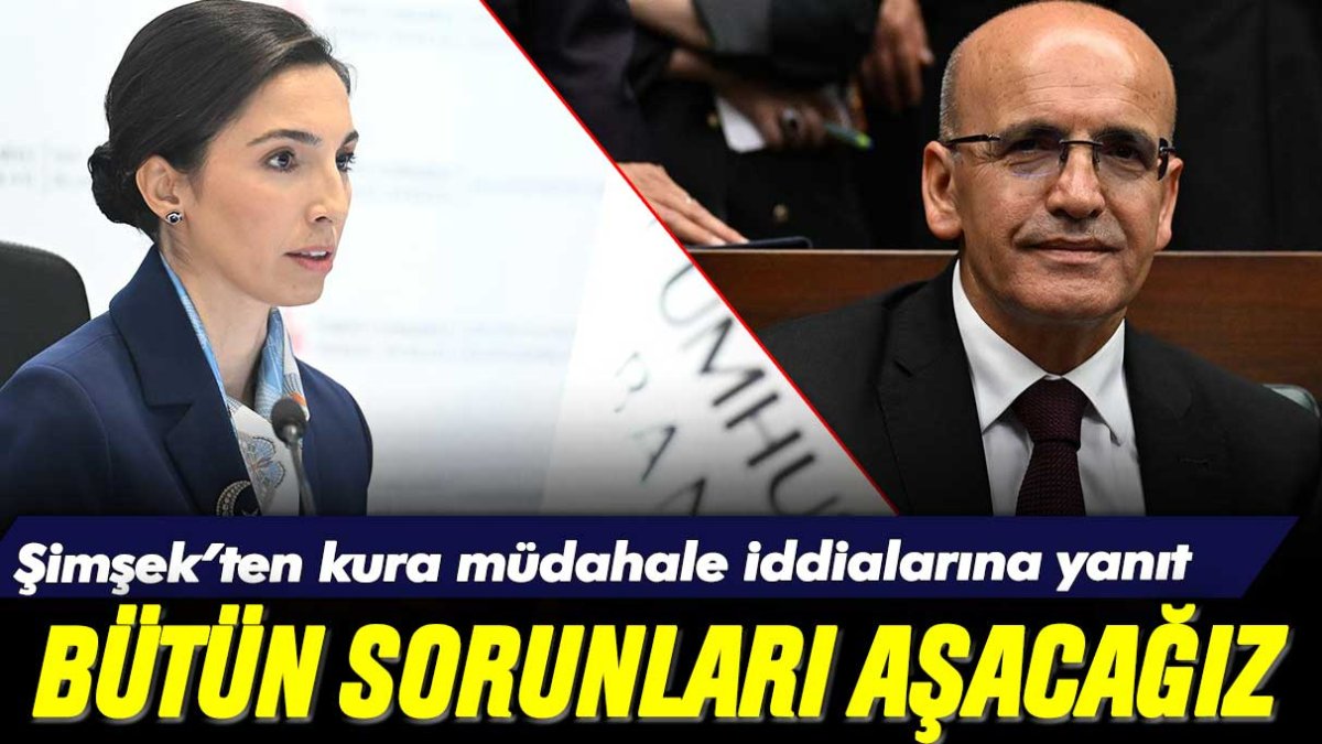 Mehmet Şimşek'ten kura müdahale iddialarına yanıt: "Bütün sorunların üstesinden geleceğiz"