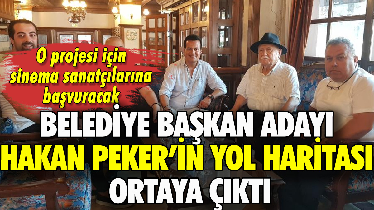 Hakan Peker belediye başkanlığı için nasıl bir yol izleyecek? Projelerini açıkladı