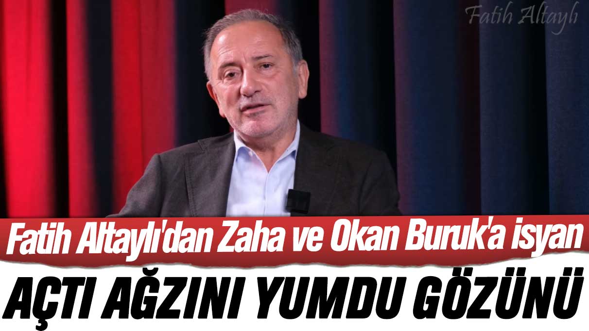 Fatih Altaylı'dan Wilfried Zaha ve Okan Buruk'a isyan: Açtı ağzını yumdu gözünü