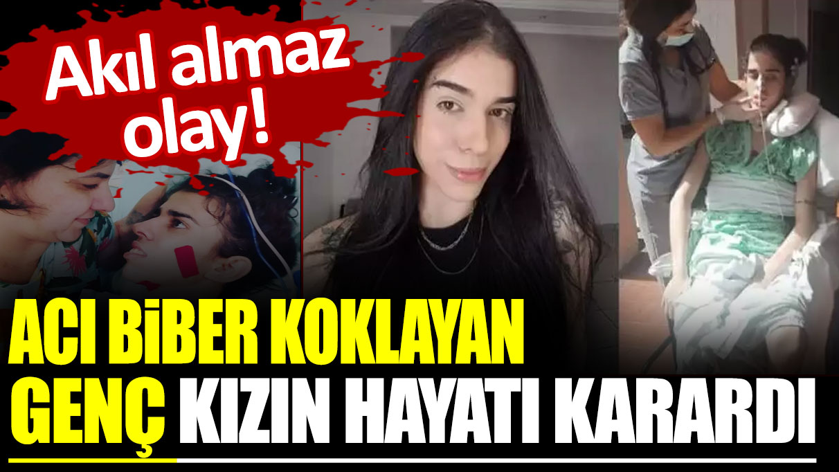 Akıl almaz olay! Acı biber koklayan genç kızın hayatı karardı