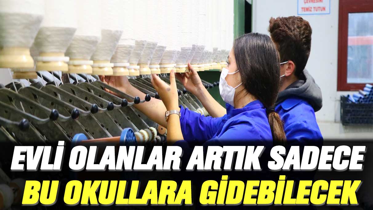 Evli olanlar artık sadece bu okullara gidebilecek