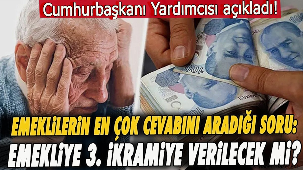 Emeklilerin en çok cevabını aradığı soru yanıtlandı: Emekliye 3. ikramiye verilecek mi?