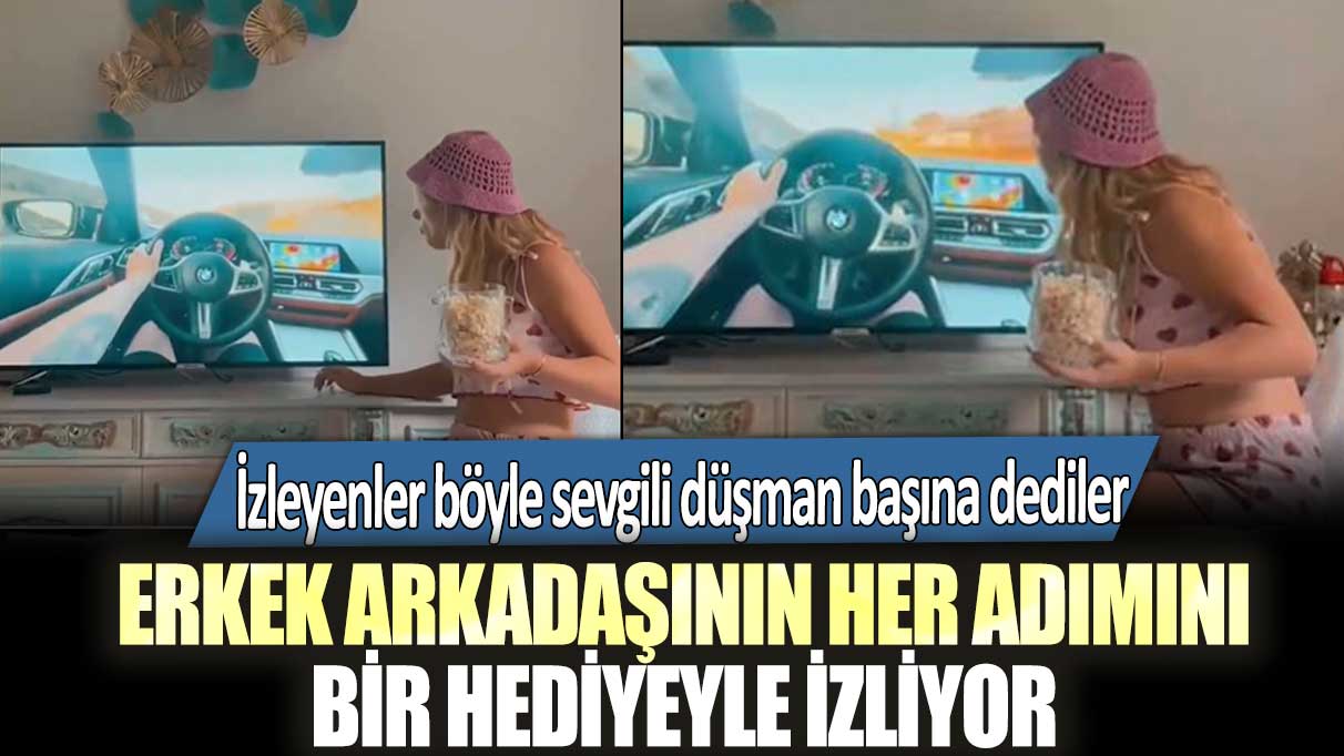 İzleyenler böyle sevgili düşman başına dediler: Erkek arkadaşının her adımını bir hediyeyle izliyor