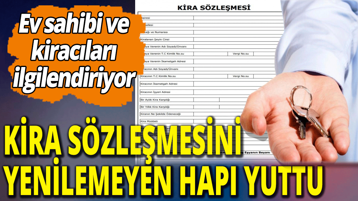 Kira sözleşmesini yenilemeyen hapı yuttu