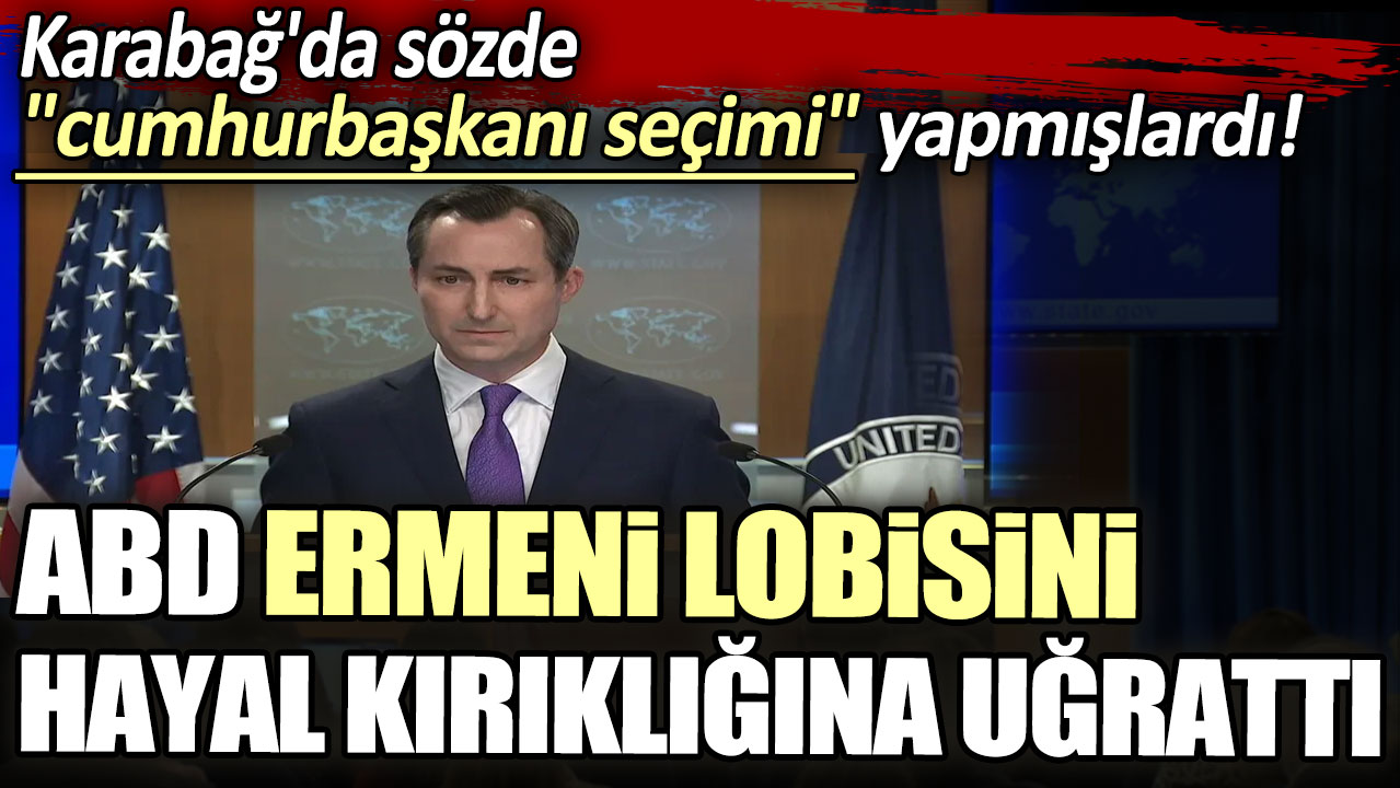 Karabağ'da sözde "cumhurbaşkanı seçimi" yapmışlardı! ABD ermeni lobisini hayal kırıklığına uğrattı