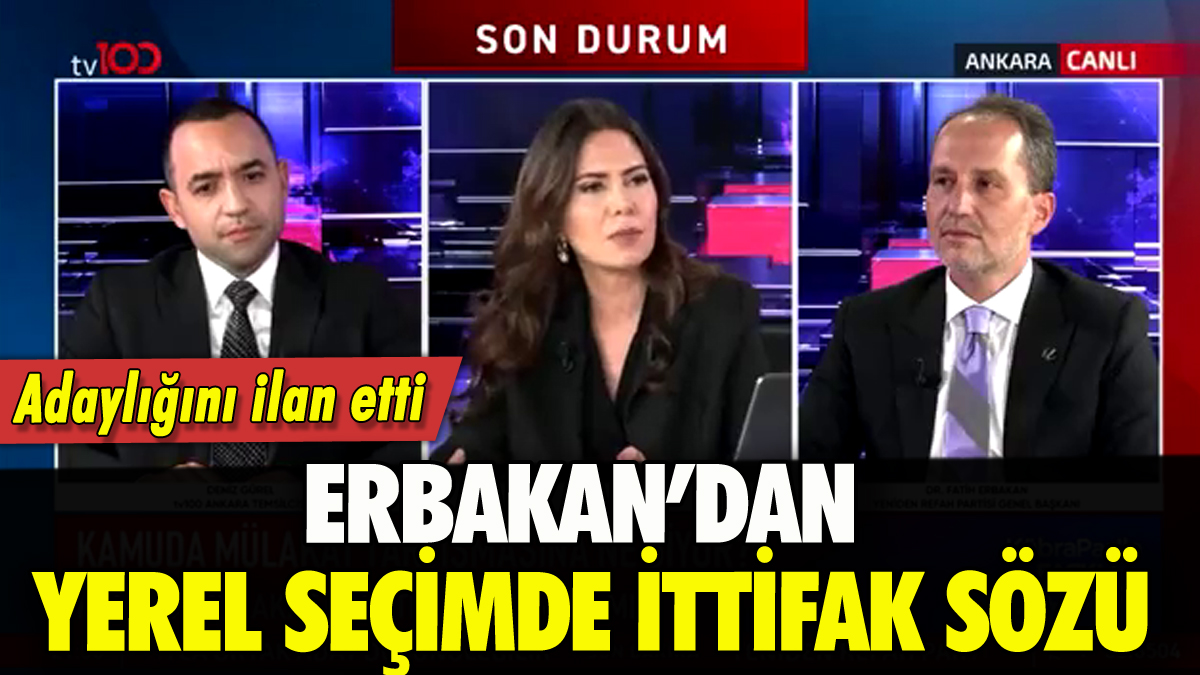 Erbakan adaylığını ilan etti: Yerel seçimde ittifak sözü!