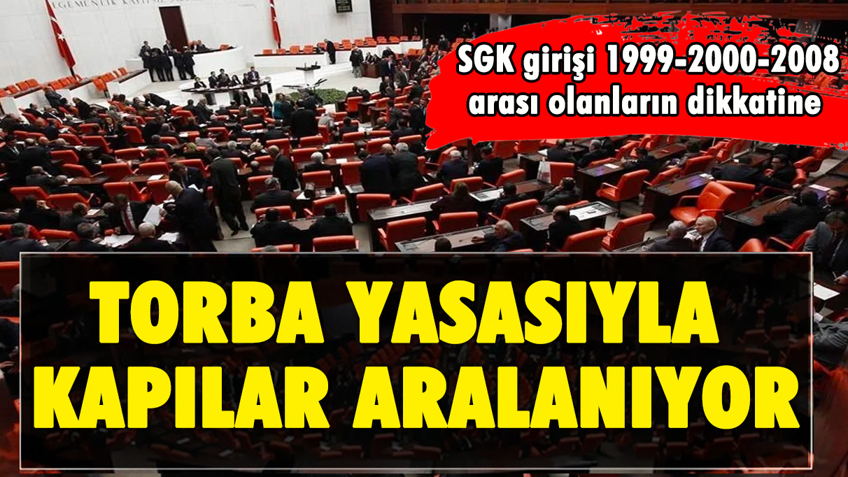 Erken emeklilik geliyor, Torba yasasıyla kapılar aralanıyor: SGK girişi 1999-2000-2008 arası olanların dikkatine