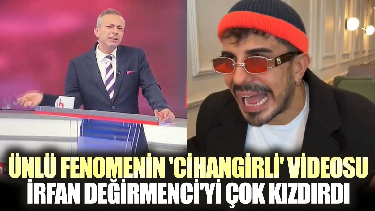 Halil İbrahim Göker'in 'Cihangirli' videosu Halk TV spikeri İrfan Değirmenci'yi çok kızdırdı