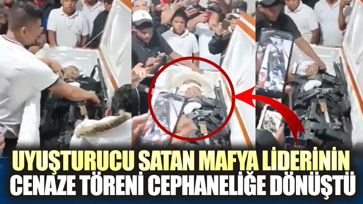 Uyuşturucu satan mafya liderinin cenaze töreni cephaneliğe dönüştü