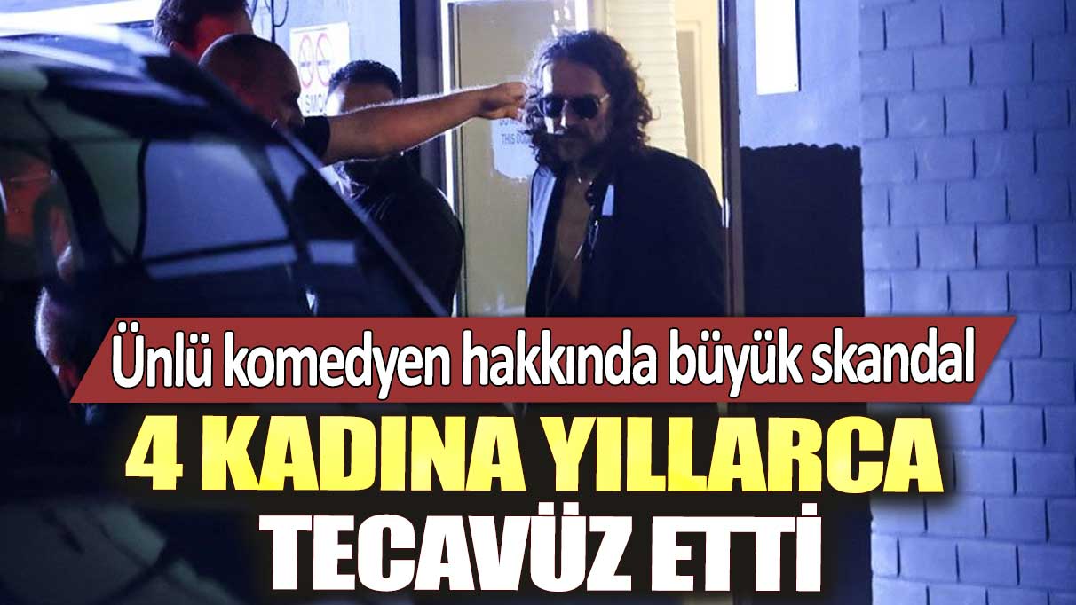 4 kadına yıllarca tecavüz etti! ünlü komedyen Russell Brand hakkında büyük skandal! İç çamaşırımı tutup kenara çekti