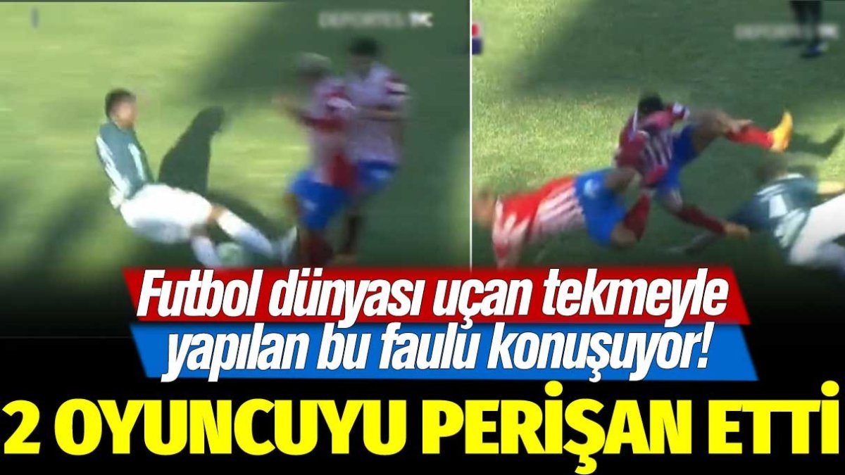 Futbol dünyası uçan tekmeyle yapılan bu faulu konuşuyor! 2 oyuncuyu perişan etti