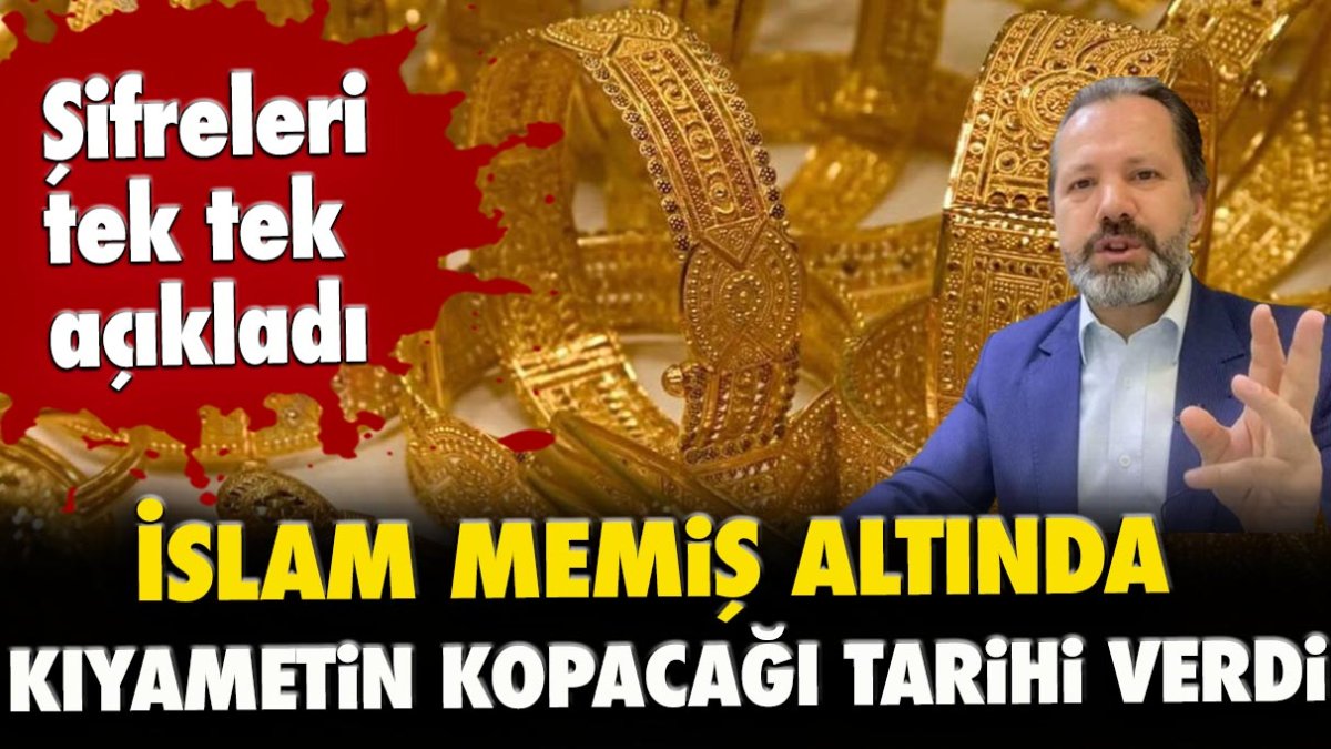 İslam Memiş altında kıyametin kopacağı tarihi verdi! Şifreleri tek tek açıkladı