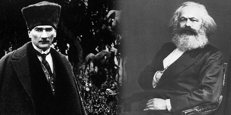 "Marks yanıldı, Atatürk haklı çıktı"