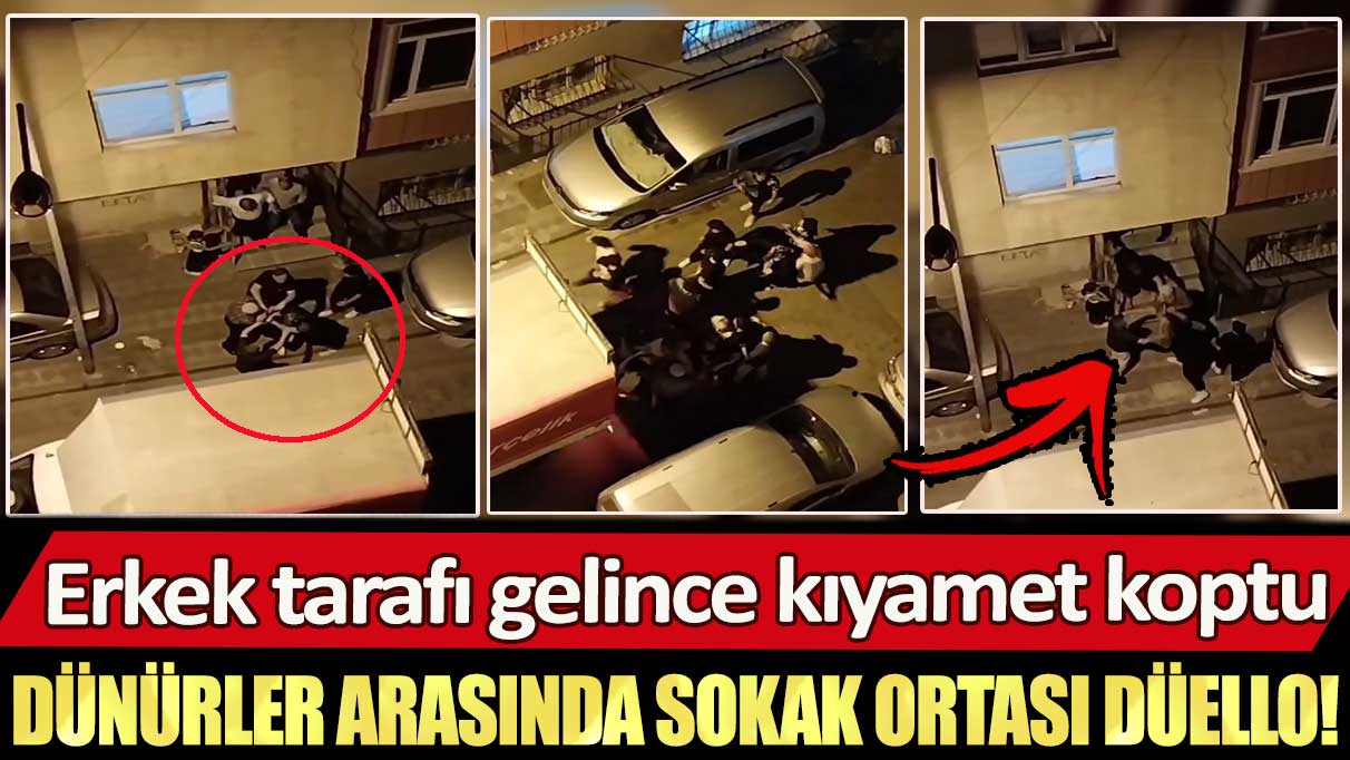 Sultangazi’de dünürler arasında sokak ortası düello: Erkek tarafı gelince kıyamet koptu