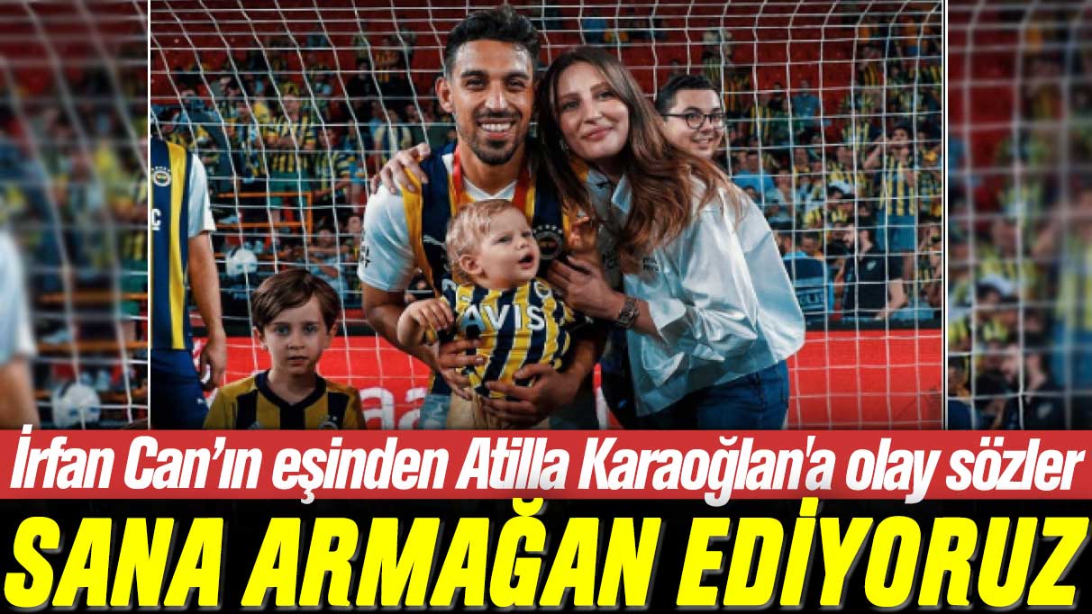 İrfan Can Kahveci'nin eşi Gözde Kahveci'den hakem Atilla Karaoğlan'a olay sözler: Sana armağan ediyoruz