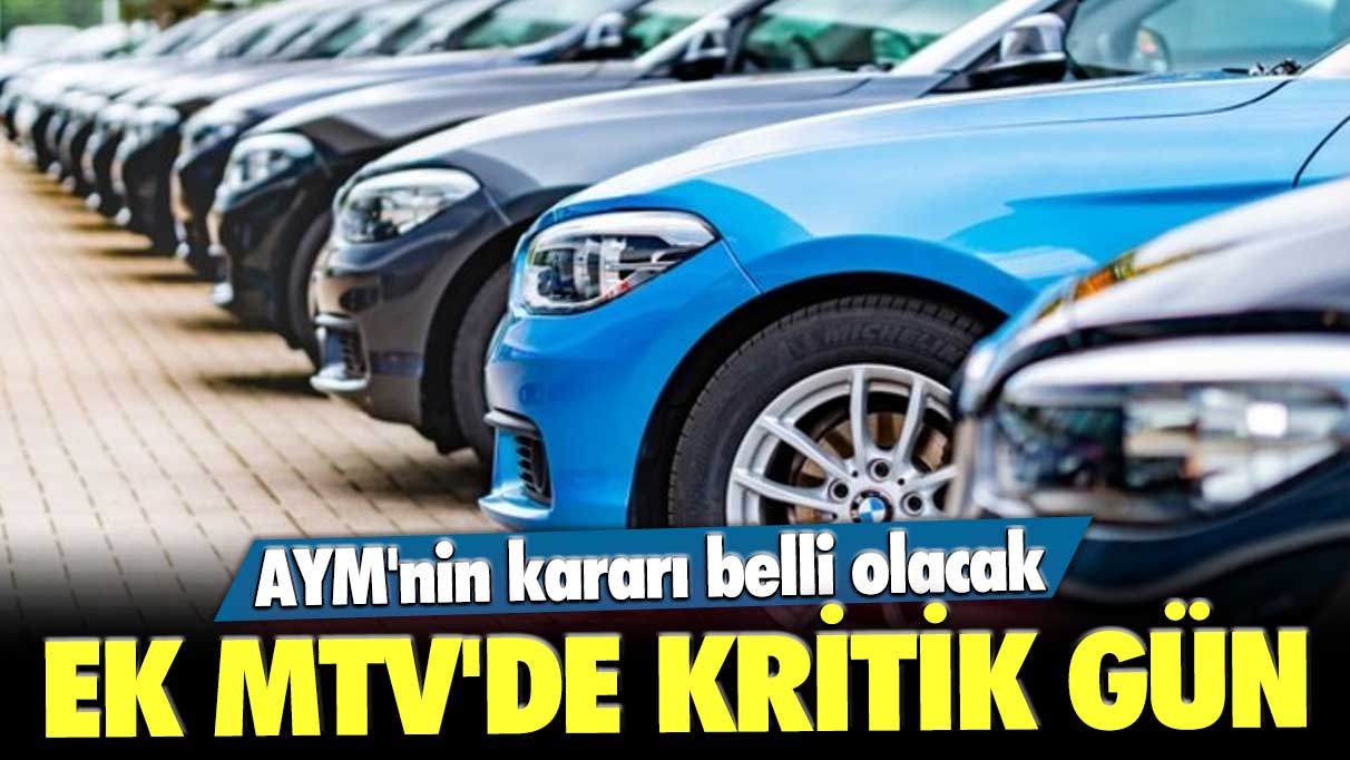 Ek MTV'de kritik gün! AYM'nin kararı belli olacak