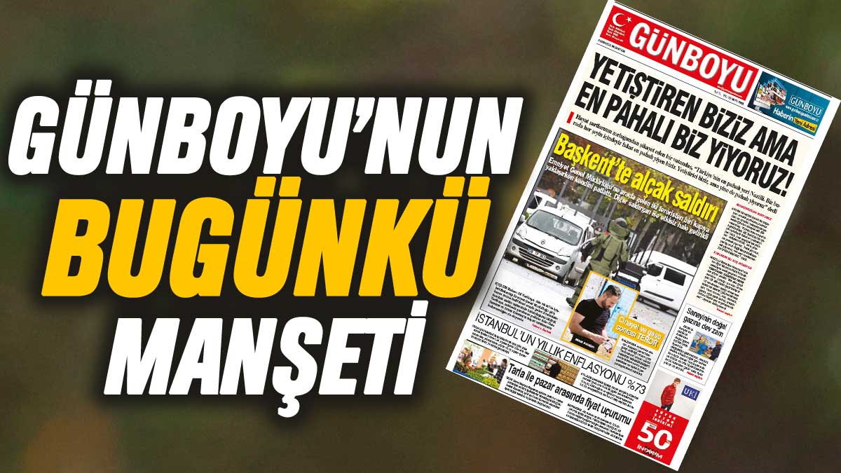 Günboyu Gazetesi'nin bugünkü manşeti