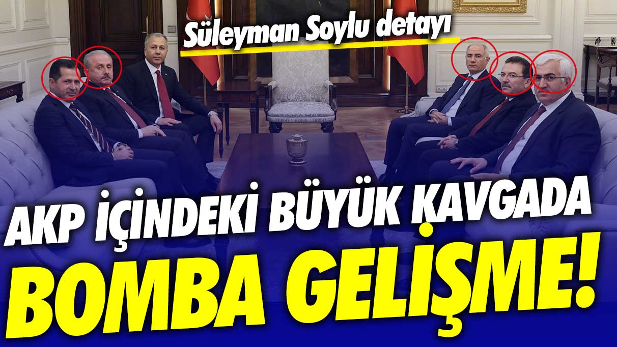 AKP içindeki büyük kavgada bomba gelişme! Soylu'ya böyle mesaj verdiler