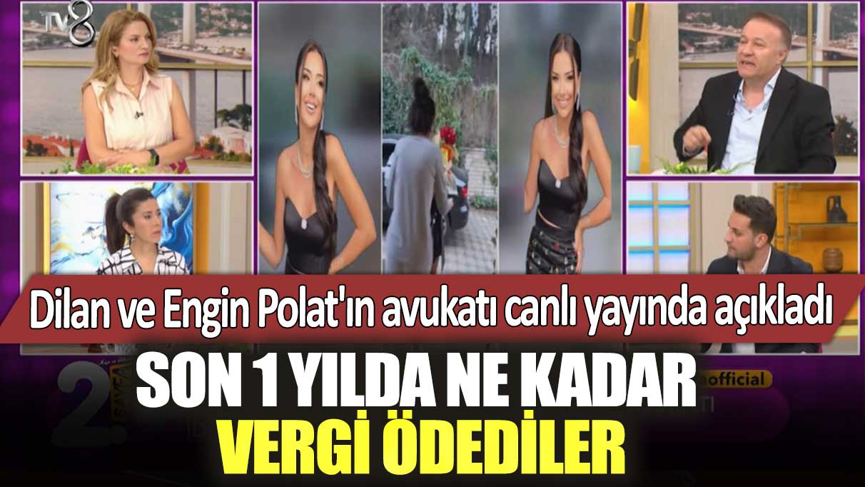 Dilan ve Engin Polat'ın avukatı canlı yayında açıkladı: Son 1 yılda ne kadar vergi ödediler