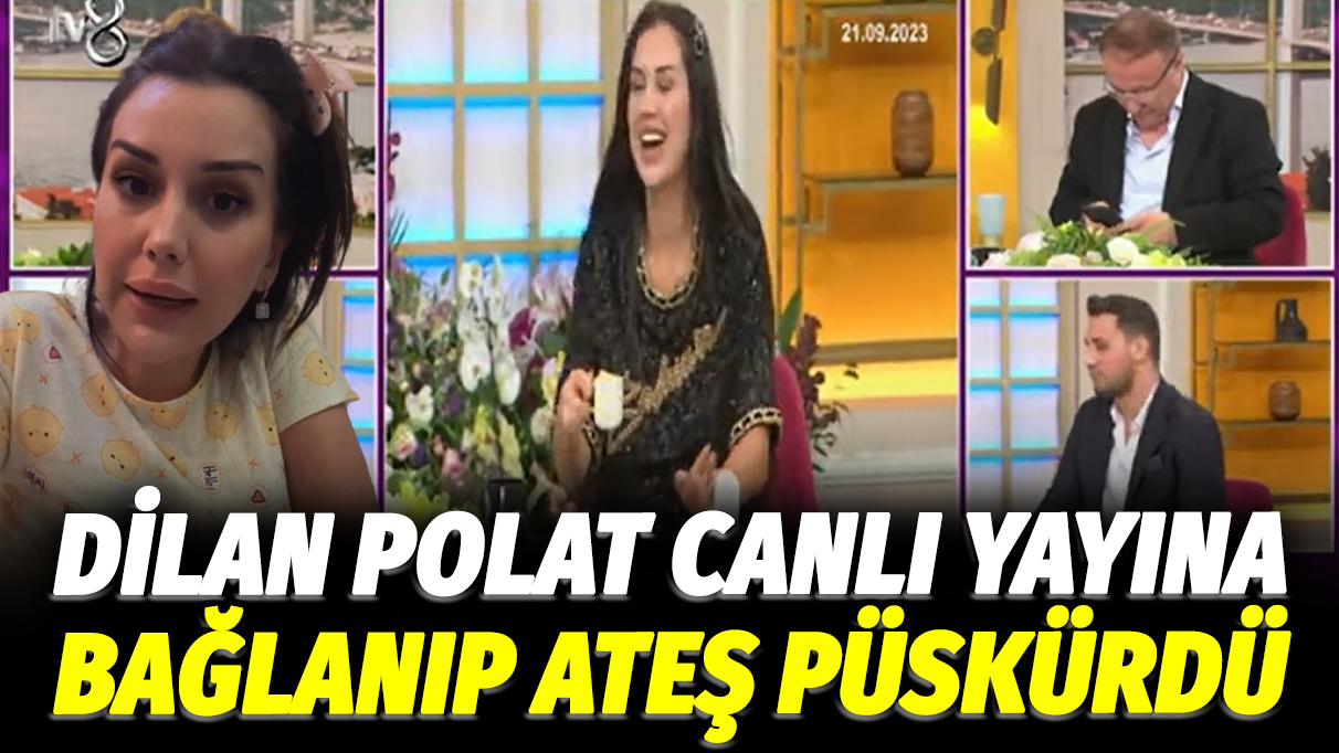 Dilan Polat, canlı yayına bağlanıp ateş püskürdü