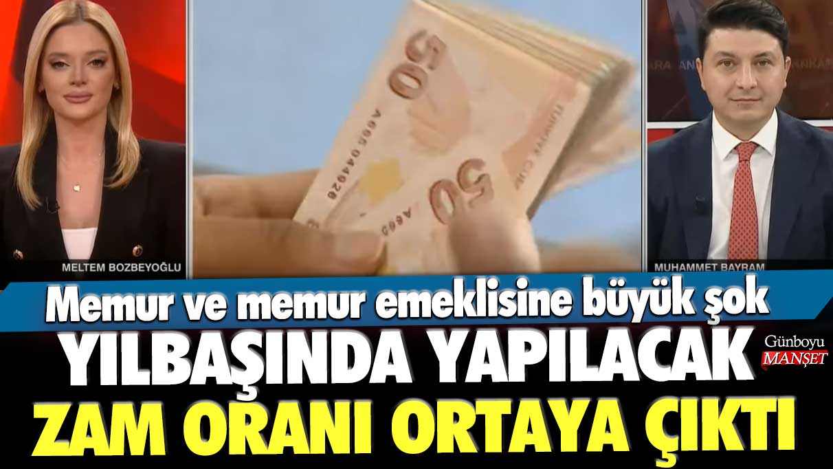 Memur ve memur emeklisine büyük şok! Yılbaşında yapılacak zam oranı ortaya çıktı