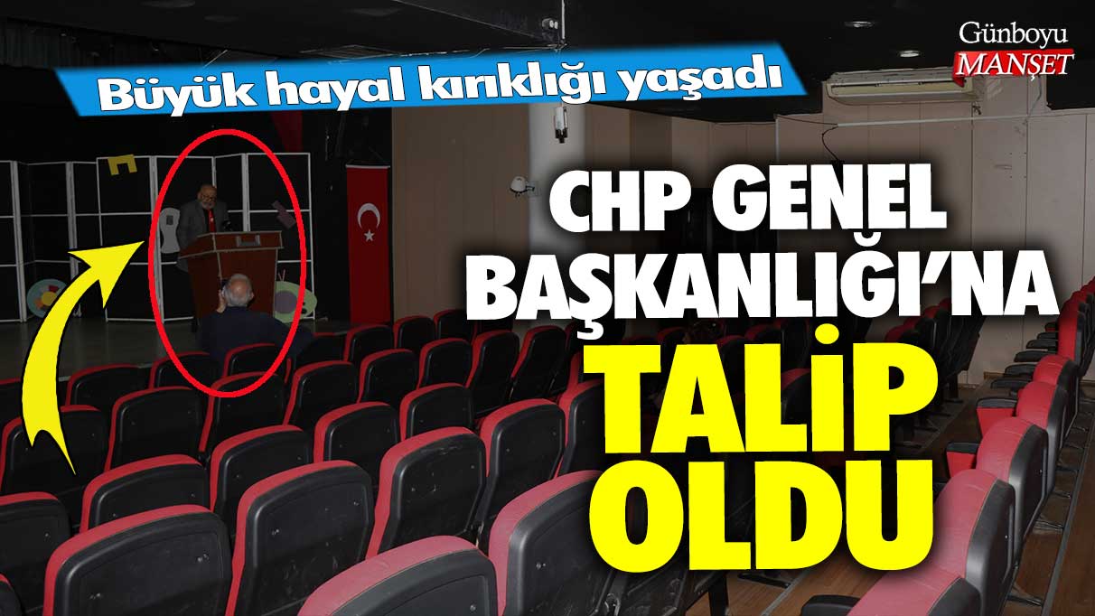 CHP Genel Başkanlığı'na talip oldu! Büyük hayal kırıklığı yaşadı