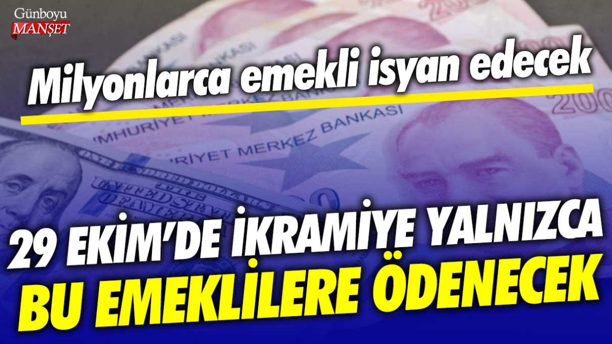 Milyonlarca emekliyi isyan ettiren karar: 29 Ekim'de ikramiye yalnızca bu emeklilere verilecek...