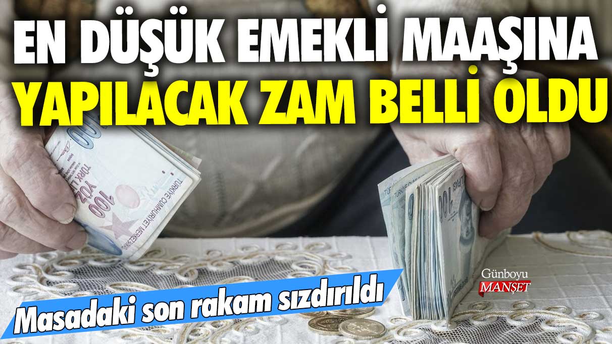 Masadaki son rakam sızdırıldı! En düşük emekli maaşına yapılacak zam belli oldu