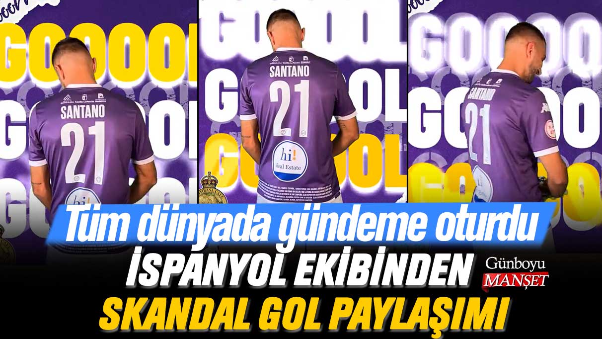 İspanyol ekibinden skandal gol paylaşımı: Tüm dünyada gündeme oturdu