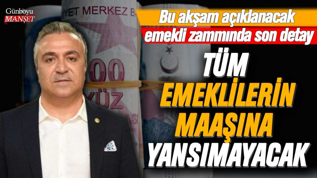 Açıklanacak emekli zammında yeni detay: Tüm emeklilerin maaşına yansımayacak!