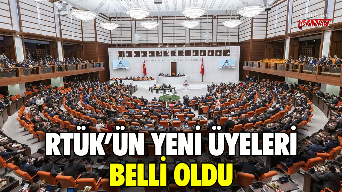 RTÜK'ün yeni üyeleri belli oldu