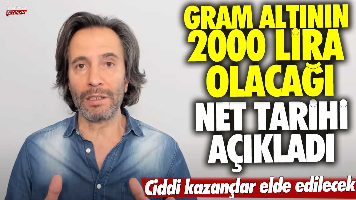 Ekonomist Tuna Kaya gram altının 2000 lira olacağı net tarihi açıkladı: Ciddi kazançlar elde edilecek