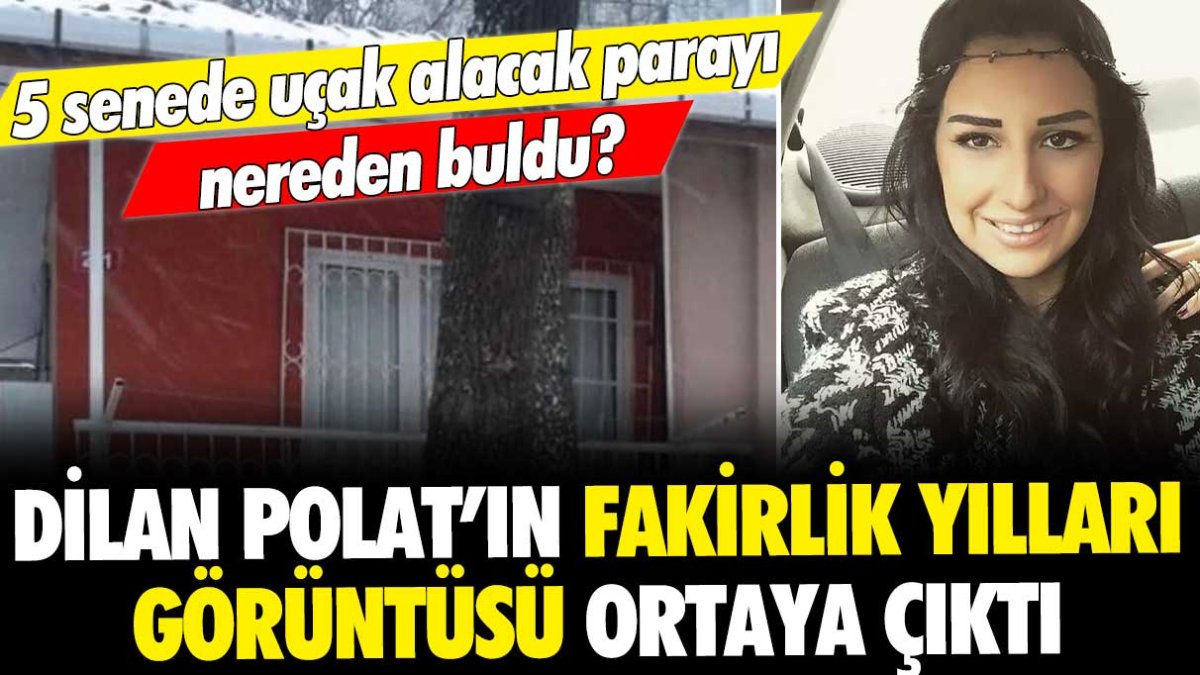 Dilan Polat'ın fakirlik yılları görüntüsü ortaya çıktı