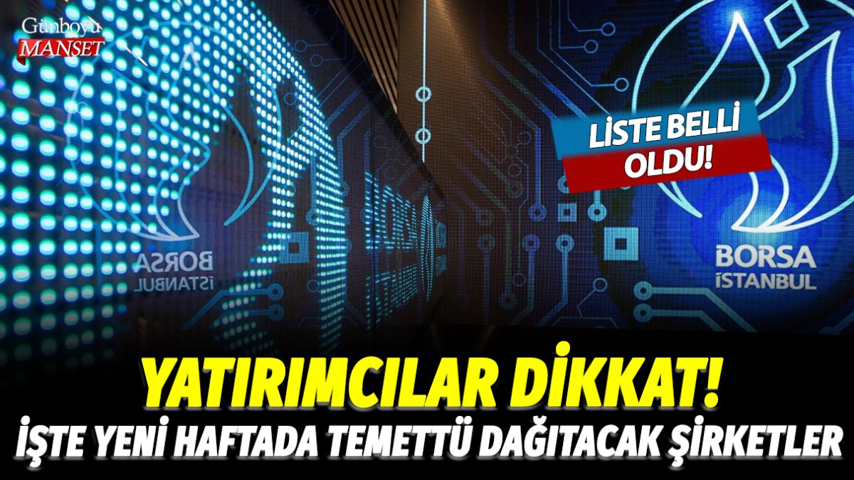 Son günlerde borsa fena çakılmıştı! Yatırımcılar dikkat... Yeni haftada temettü dağıtacak şirketler belli oldu