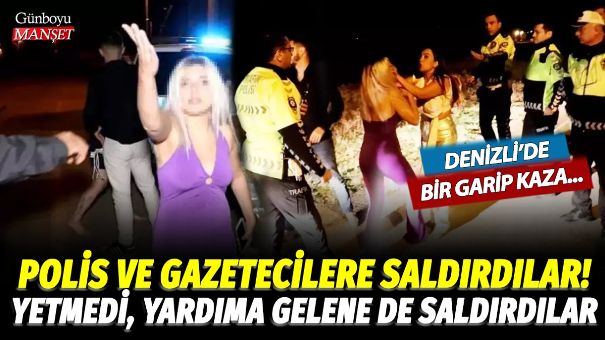 Böyle pişkinlik yok! Kaza yapıp polise ve gazetecilere küfürler savurdular