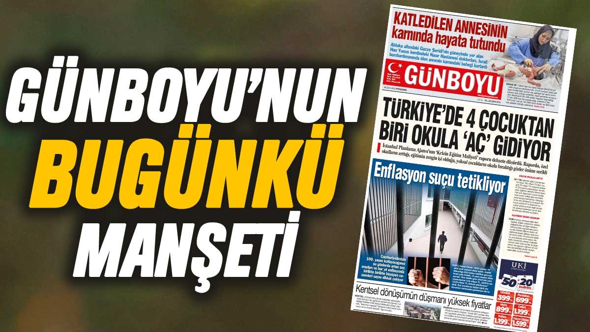 Günboyu Gazetesi'nin bugünkü manşeti