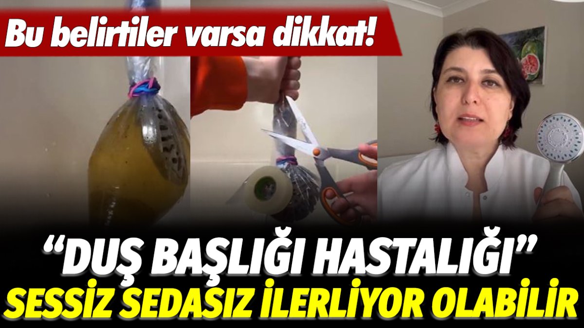 Enerji azlığı ve iştah kaybı yaşayanlar dikkat! "Duş başlığı hastalığı" sessiz sedasız ilerliyor olabilir