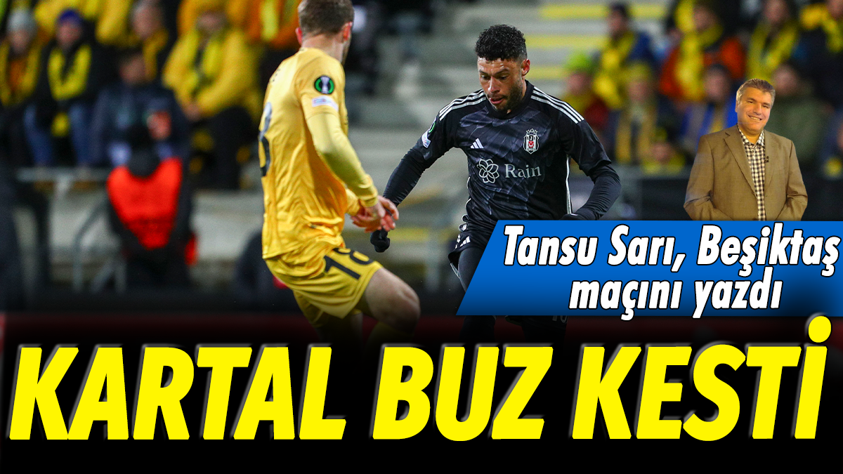 Kartal buz kesti: Tansu Sarı, Beşiktaş'ın Bodo/Glimt mağlubiyetini yazdı