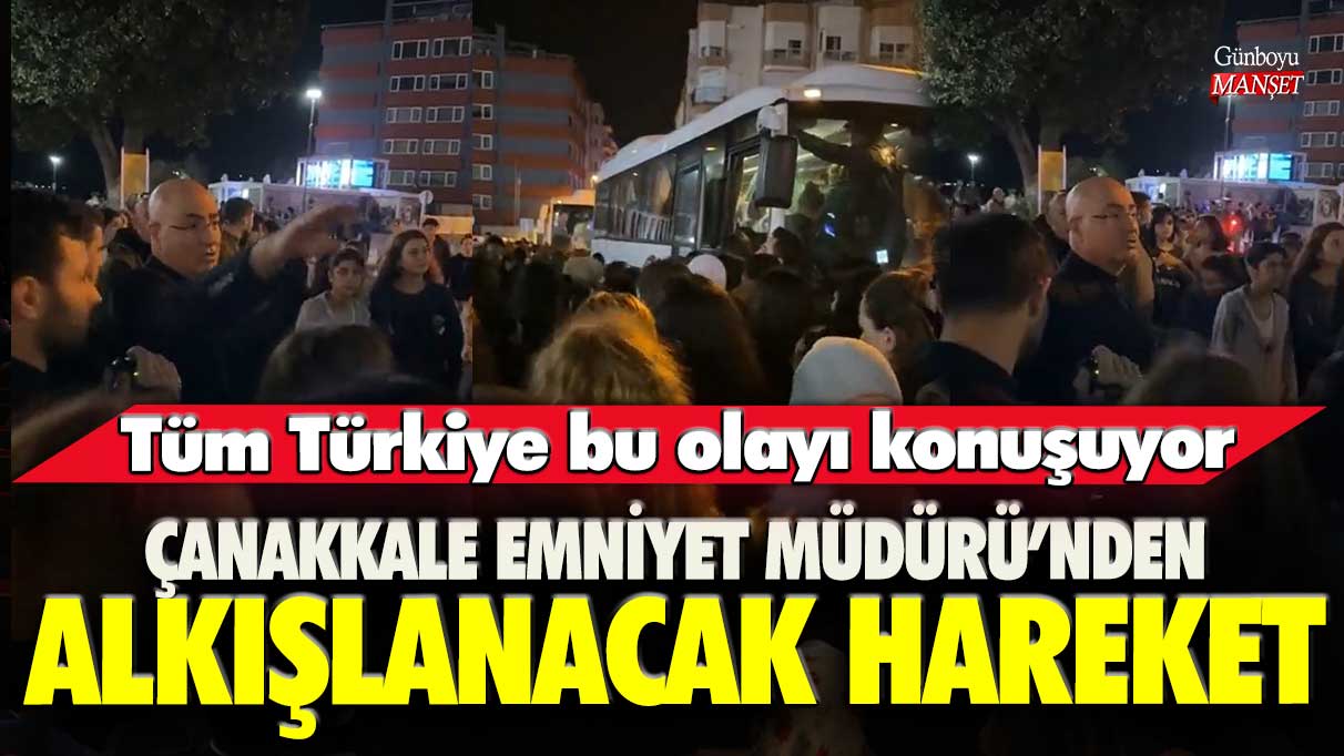 Çanakkale Emniyet Müdürü Selim Arıcı’dan alkışlanacak hareket! Tüm Türkiye bu olayı konuşuyor