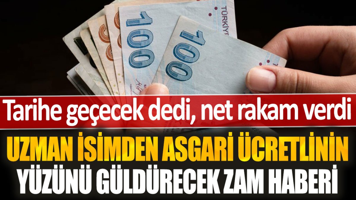 Uzman isimden asgari ücretlinin yüzünü güldürecek haber: "Asgari ücrete öyle bir zam yapılacak ki..."