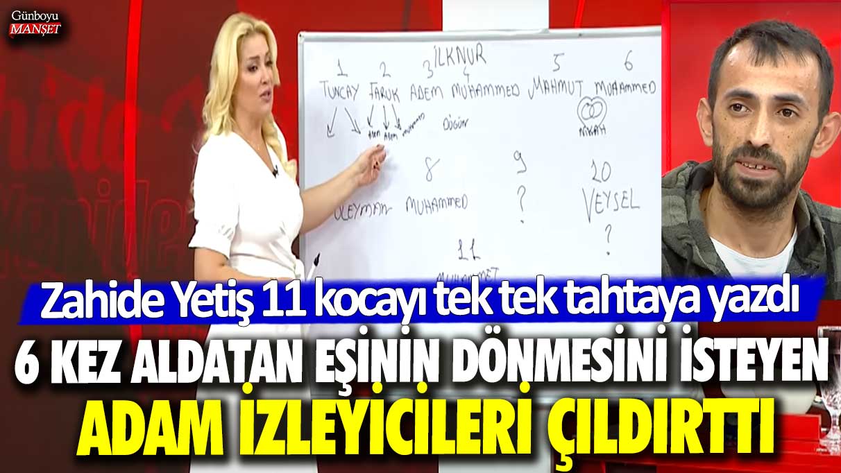 Zahide Yetiş'te 11 kocalı İlknur rezilliği! Kendisini 6 kez aldatan eşinin dönmesini bekleyen Muhammed izleyenleri çıldırttı