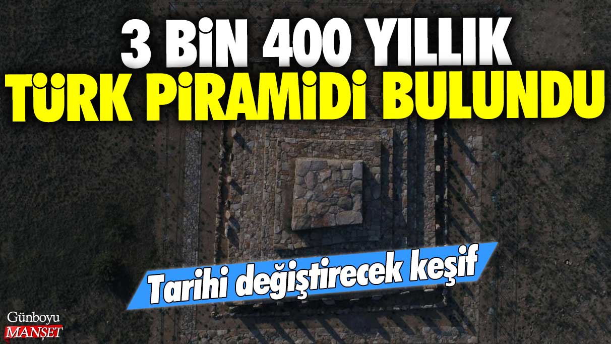 3 bin 400 yıllık Türk piramidi bulundu: Tarihi değiştirecek keşif