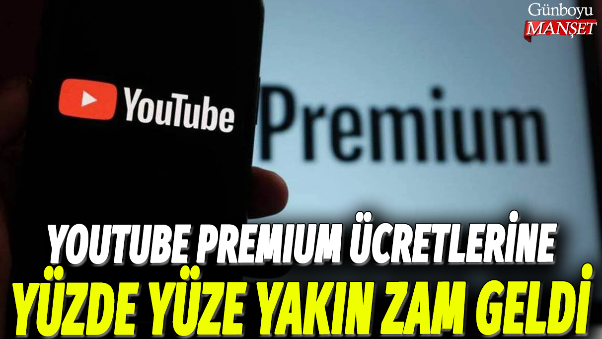 Youtube Premium ücretlerine yüzde yüze yakın zam geldi