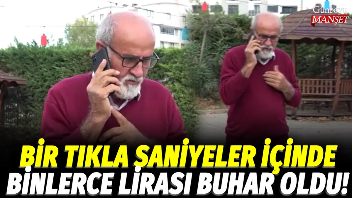 Bir tıkla saniyeler içinde binlerce lirası buhar oldu!