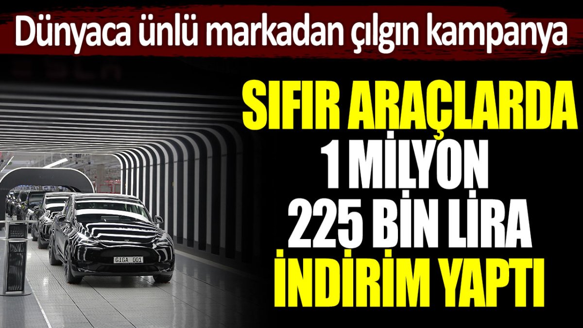 Dünyaca ünlü markadan çılgın kampanya! Sıfır araçlarda 1 milyon 225 bin lira indirim yaptı