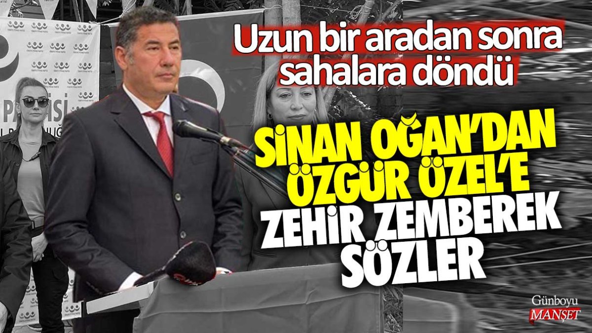 Uzun bir aradan sonra sahalara döndü! Sinan Oğan'dan Özgür Özel'e zehir zemberek sözler