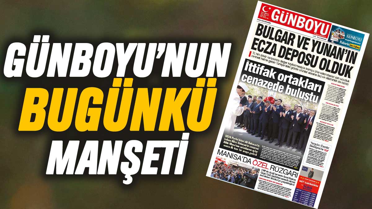 Günboyu Gazetesi'nin bugünkü manşeti